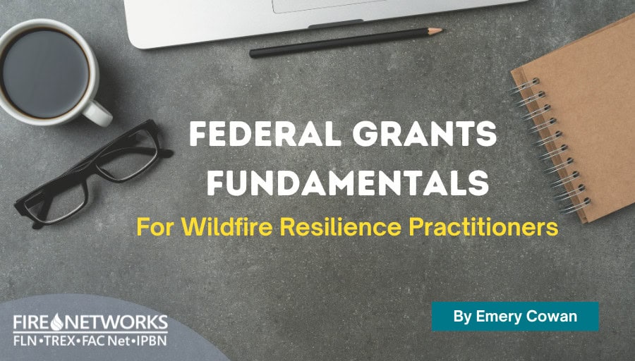 federal-grants-fundamentals-for-wildfire-resilience-practitioners