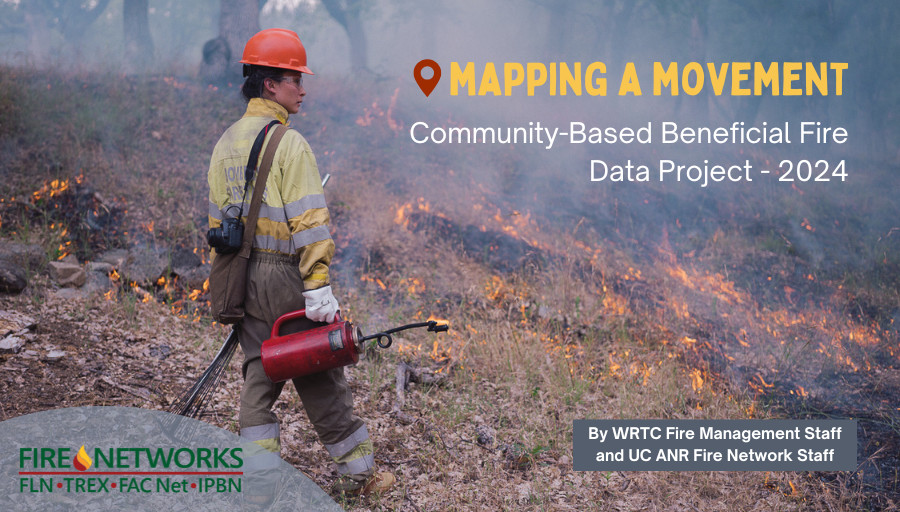 mapping-a-movement:-community-based-beneficial-fire-data-project-–-2024