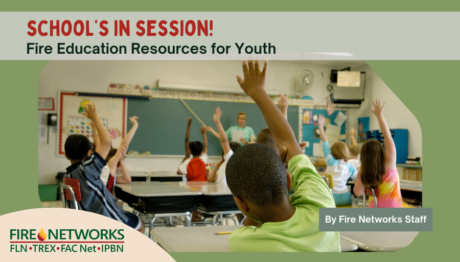 school’s-in-session!-fire-education-resources-for-youth