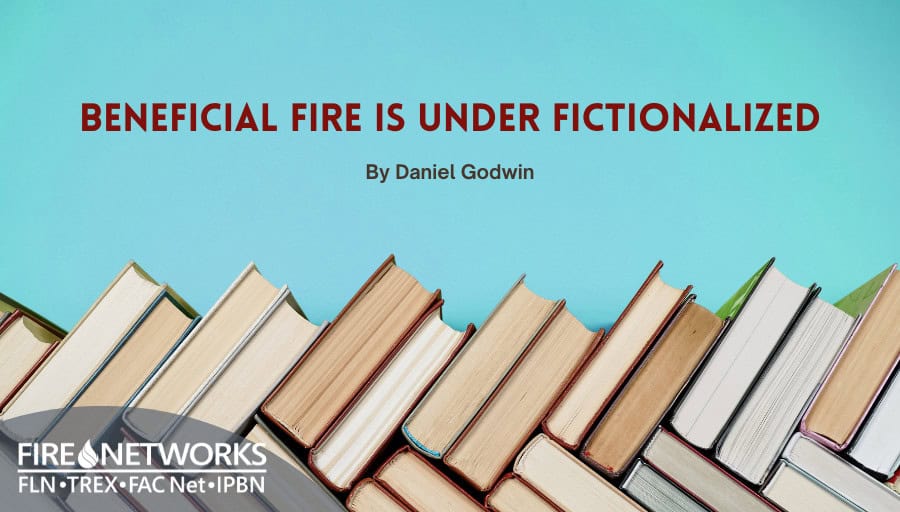 beneficial-fire-is-under-fictionalized