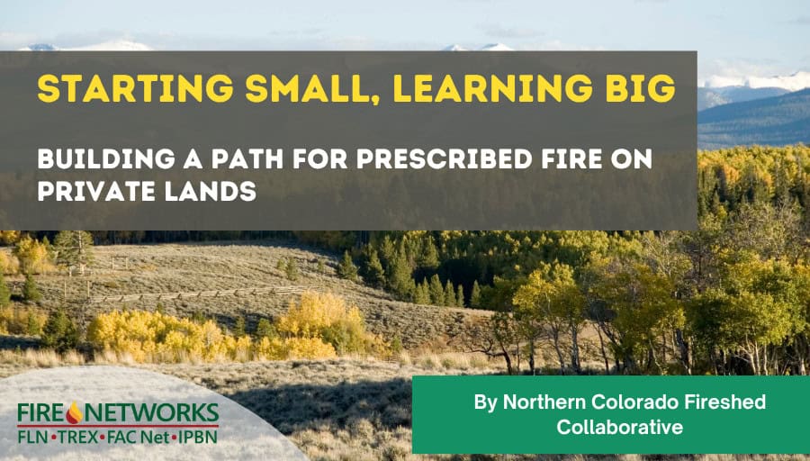 starting-small,-learning-big:-building-a-path-for-prescribed-fire-on-private-lands