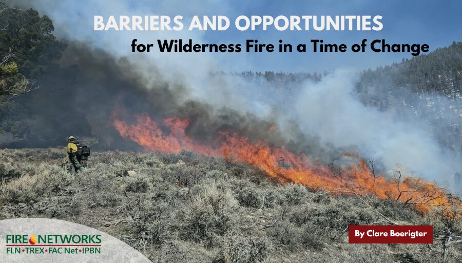 barriers-and-opportunities-for-wilderness-fire-in-a-time-of-change