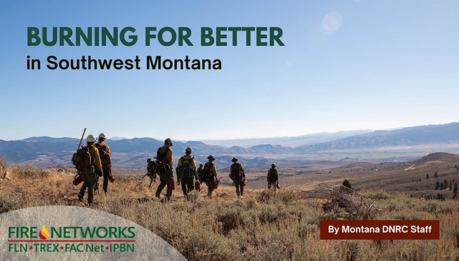 burning-for-better-in-southwest-montana